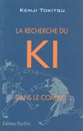 La recherche du Ki dans le combat