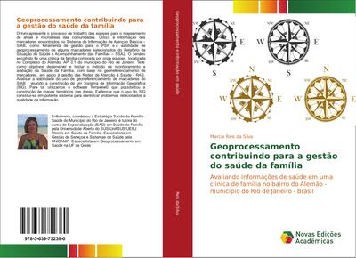 Geoprocessamento contribuindo para a gestão do saúde da família