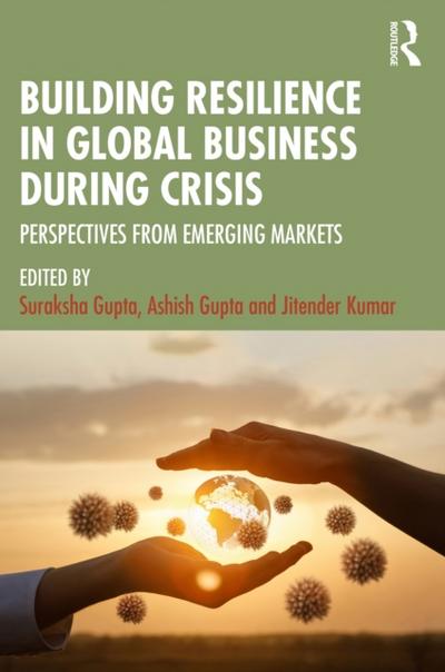 Building Resilience in Global Business During Crisis