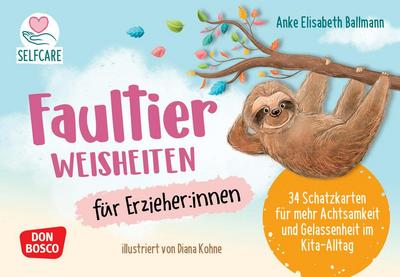 Faultier-Weisheiten für Erzieher:innen