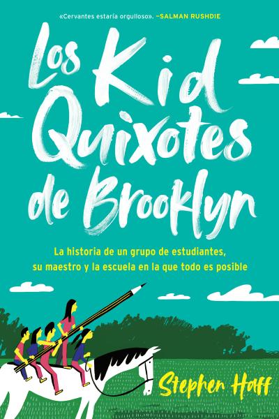 Kid Quixotes  Los Kid Quixotes de Brooklyn (Spanish edition)