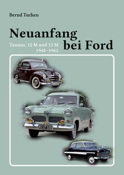 Neuanfang bei Ford