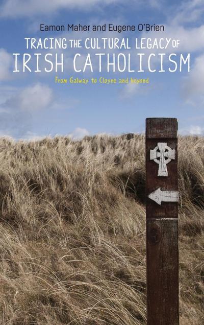Tracing the cultural legacy of Irish Catholicism