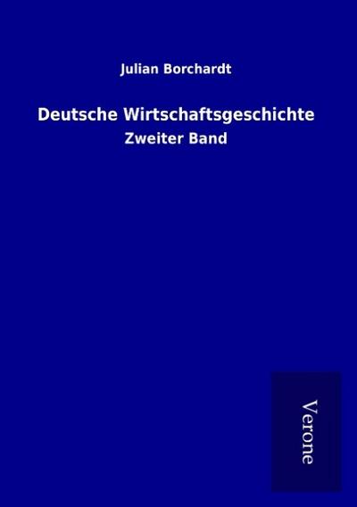 Deutsche Wirtschaftsgeschichte