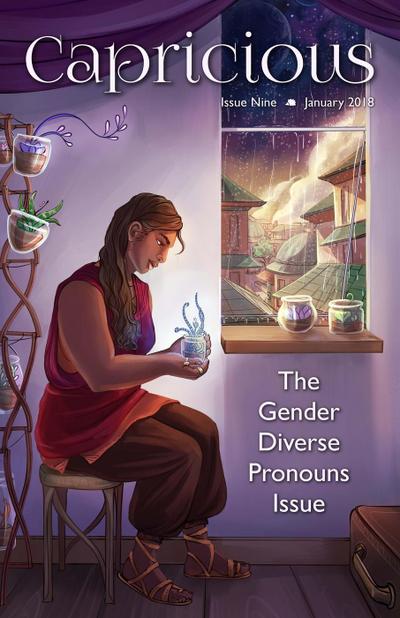 Capricious Issue 9: Gender Diverse Pronouns