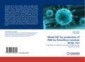 Mixed SSF for production of PME by Penicillium notatum NCIM. 923
