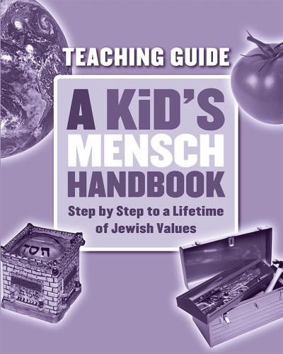 A Kid’s Mensch Handbook - Teaching Guide