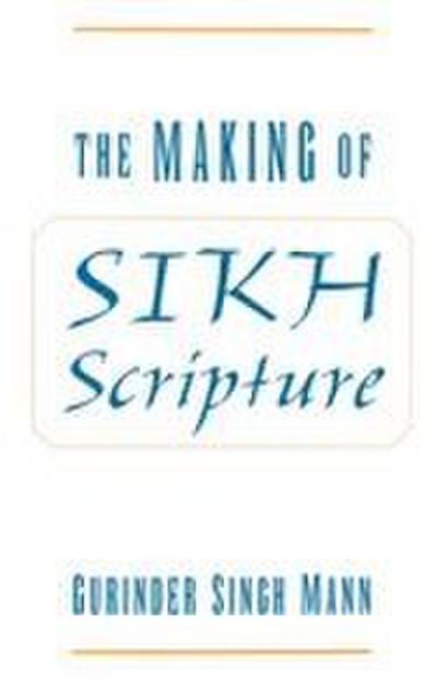 The Making of Sikh Scripture