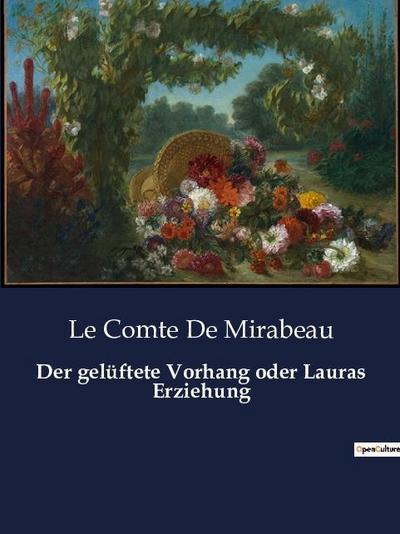 Der gelüftete Vorhang oder Lauras Erziehung