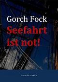 Seefahrt ist not!