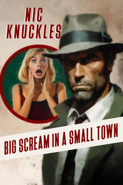 Big Scream in a Small Town