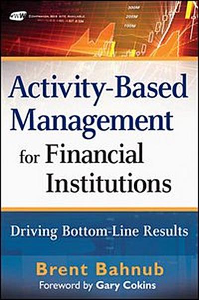 Activity-Based Management for Financial Institutions