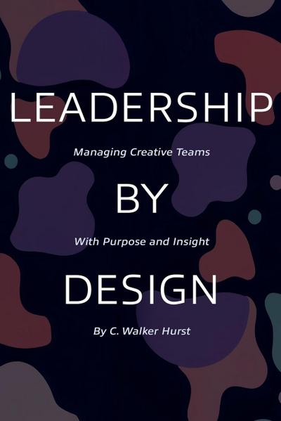 Leadership by Design