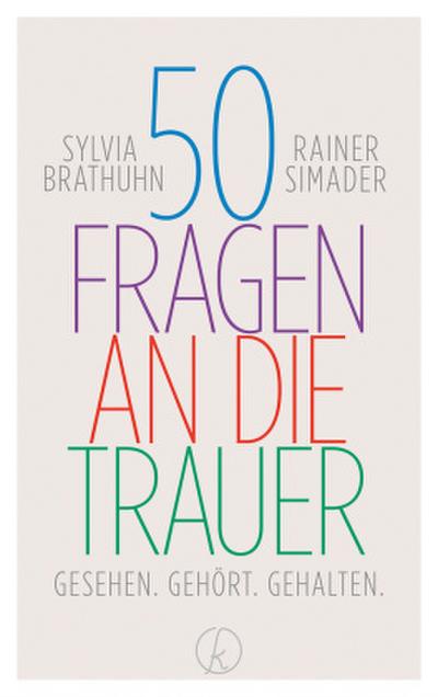 50 Fragen an die Trauer