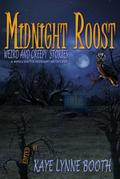 Midnight Roost (Midnight Anthology Series, #1)