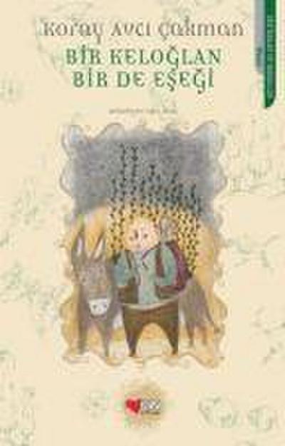 Bir Keloglan Bir de Esegi