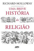 Uma breve história da religião