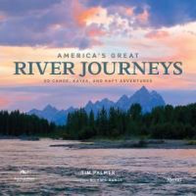 America’s Great River Journeys