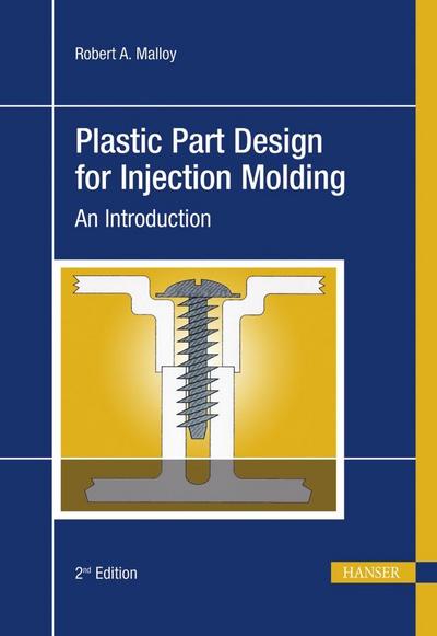 Plastic Part Design for Injection Molding