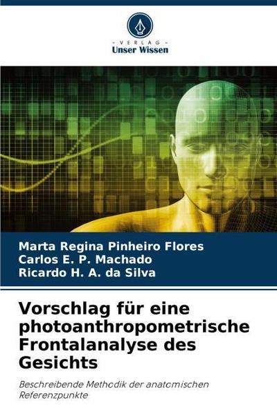 Vorschlag für eine photoanthropometrische Frontalanalyse des Gesichts