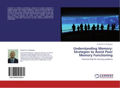 Understanding Memory: Strategies to Assist Poor Memory Functioning