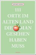 111 Orte im Alten Land, die man gesehen haben muss