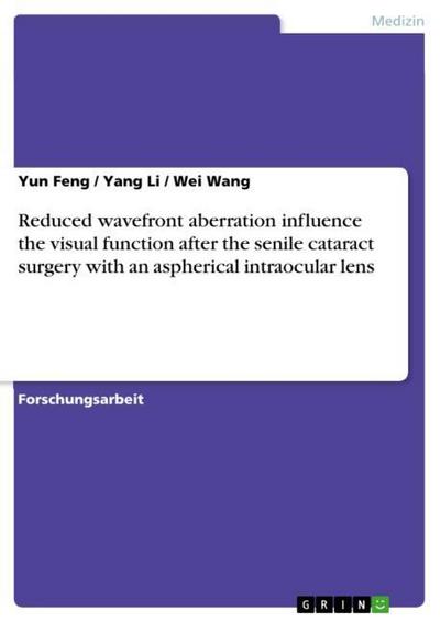 Reduced wavefront aberration influence the visual function after the senile cataract surgery with an aspherical intraocular lens