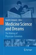 Medicine Science and Dreams