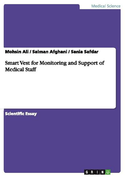 Smart Vest for Monitoring and Support of Medical Staff