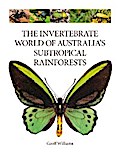 The Invertebrate World of Australia’s Subtropical Rainforests