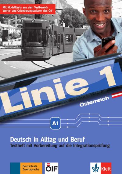 Linie 1 A1. Testheft mit Audio-CD. Ausgabe für Österreich