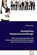 Genderfaire Personalentwicklung?
