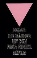 Die Männer mit dem rosa Winkel