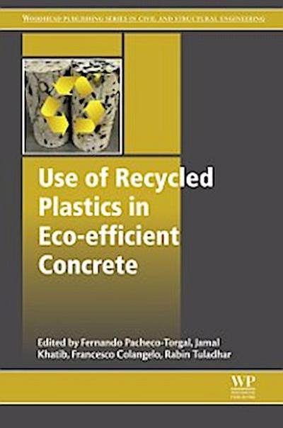 Use of Recycled Plastics in Eco-efficient Concrete