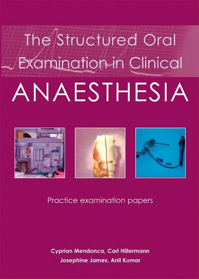 Structured Oral Examination in Clinical Anaesthesia