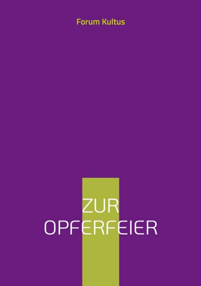Zur Opferfeier