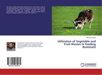 Utilization of Vegetable and Fruit Wastes in Feeding Ruminant