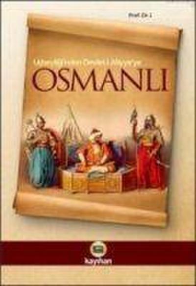 Ucbeyliginden Devlet-i Aliyyeye Osmanli