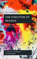 We Permeate into the Function of Reason