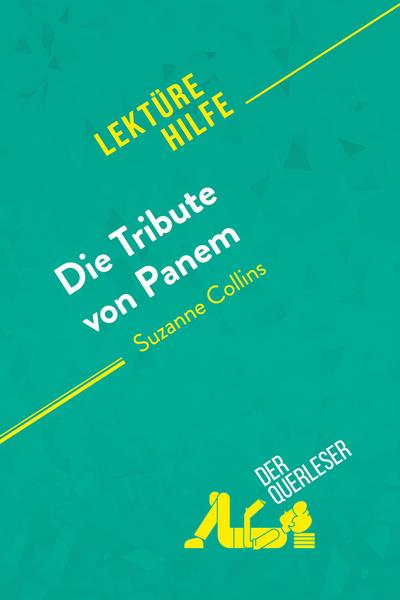 Die Tribute von Panem von Suzanne Collins (Lektürehilfe)