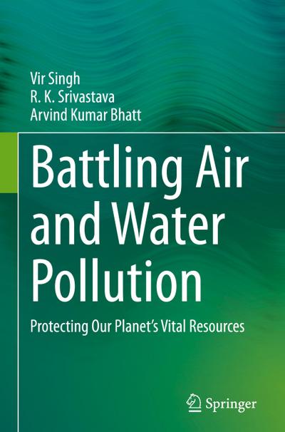 Battling Air and Water Pollution