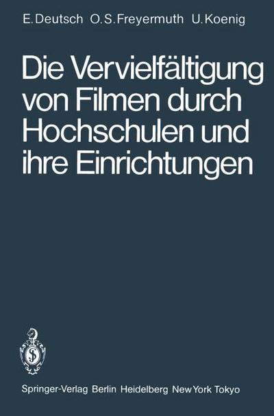 Die Vervielfältigung von Filmen durch Hochschulen und ihre Einrichtungen