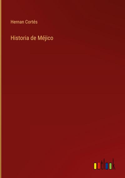 Historia de Méjico