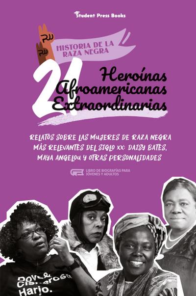 21 heroínas afroamericanas extraordinarias