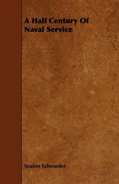 A Half Century Of Naval Service