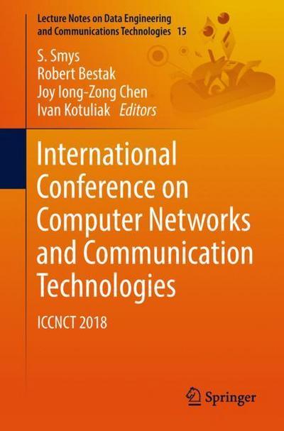 International Conference on Computer Networks and Communication Technologies