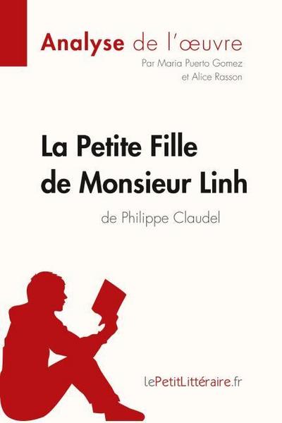 La Petite Fille de Monsieur Linh de Philippe Claudel (Analyse de l’oeuvre)