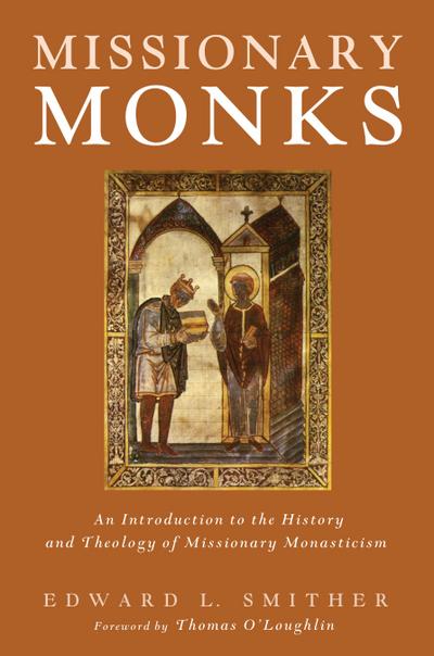 Missionary Monks