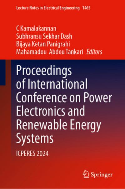 Proceedings of International Conference on Power Electronics and Renewable Energy Systems