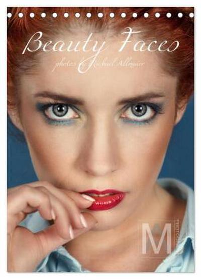 Beauty Faces - Photos by Michael Allmaier (Tischkalender 2026 DIN A5 hoch), CALVENDO Monatskalender